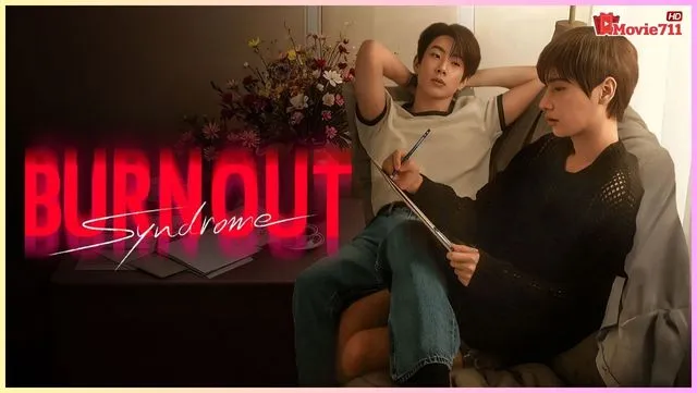 Burnout Syndrome (2025) ภาวะรักคนหมดไฟ Burnout Syndrome (2025) ภาวะรักคนหมดไฟ