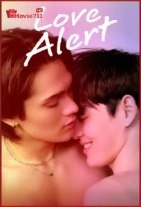 ซีรี่ย์ Love Alert (2025) มีคำเตือน โปรดระมัดระวัง