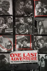 One Last Adventure เบื้องหลัง Stranger Things 5