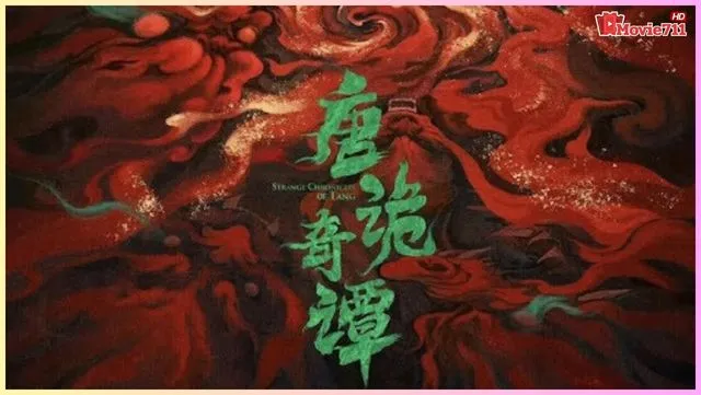 Strange Chronicles of Tang (2025) เรื่องเล่าประหลาดจากราชวงศ์ถัง Strange Chronicles of Tang (2025) เรื่องเล่าประหลาดจากราชวงศ์ถัง
