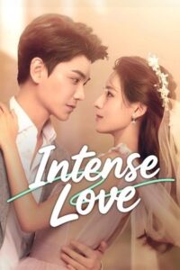 ดูซีรี่ย์ Intense Love (2020) คุณหมอขา ซุปตาร์มาแล้ว