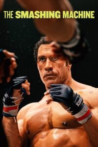 ดูหนัง The Smashing Machine (2025) ตำนานเครื่องจักร สังเวียนเดือด