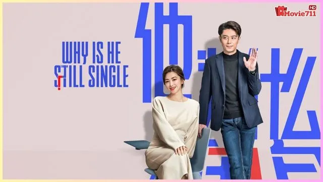 ซีรี่ย์จีน Why Is He Still Single (2025) ปริศนาหนุ่มโสด ซีรี่ย์จีน Why Is He Still Single (2025) ปริศนาหนุ่มโสด