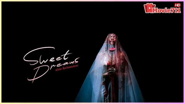 ดูซีรี่ย์ออนไลน์-Sweet-Dreams-ฆ่าฉันในฝันของนาย ดูซีรี่ย์ออนไลน์-Sweet-Dreams-ฆ่าฉันในฝันของนาย