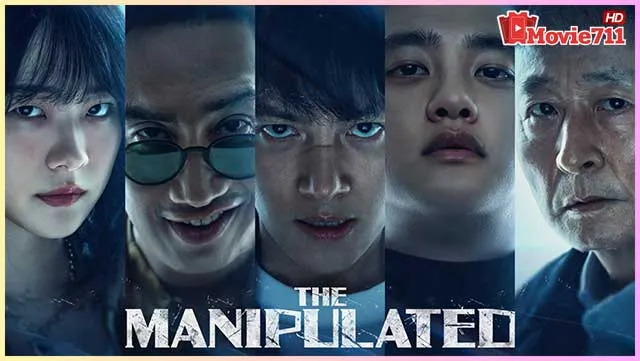 ดูซีรี่ย์ออนไลน์-The-Manipulated-(2025) ดูซีรี่ย์ออนไลน์-The-Manipulated-(2025)