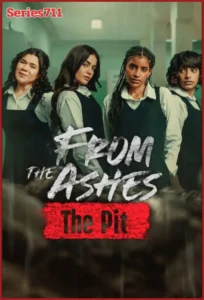 หนัง From the Ashes The Pit (2026) จากเถ้าถ่าน นรกใต้ดิน (พากย์ไทย)