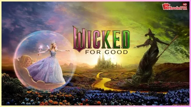 หนังออนไลน์ Wicked 2 For Good (2025) วิคเค็ด หนังออนไลน์ Wicked 2 For Good (2025) วิคเค็ด